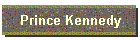 Prince Kennedy