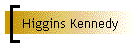 Higgins Kennedy