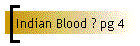 Indian Blood ? pg 4